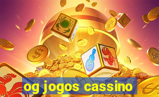 og jogos cassino